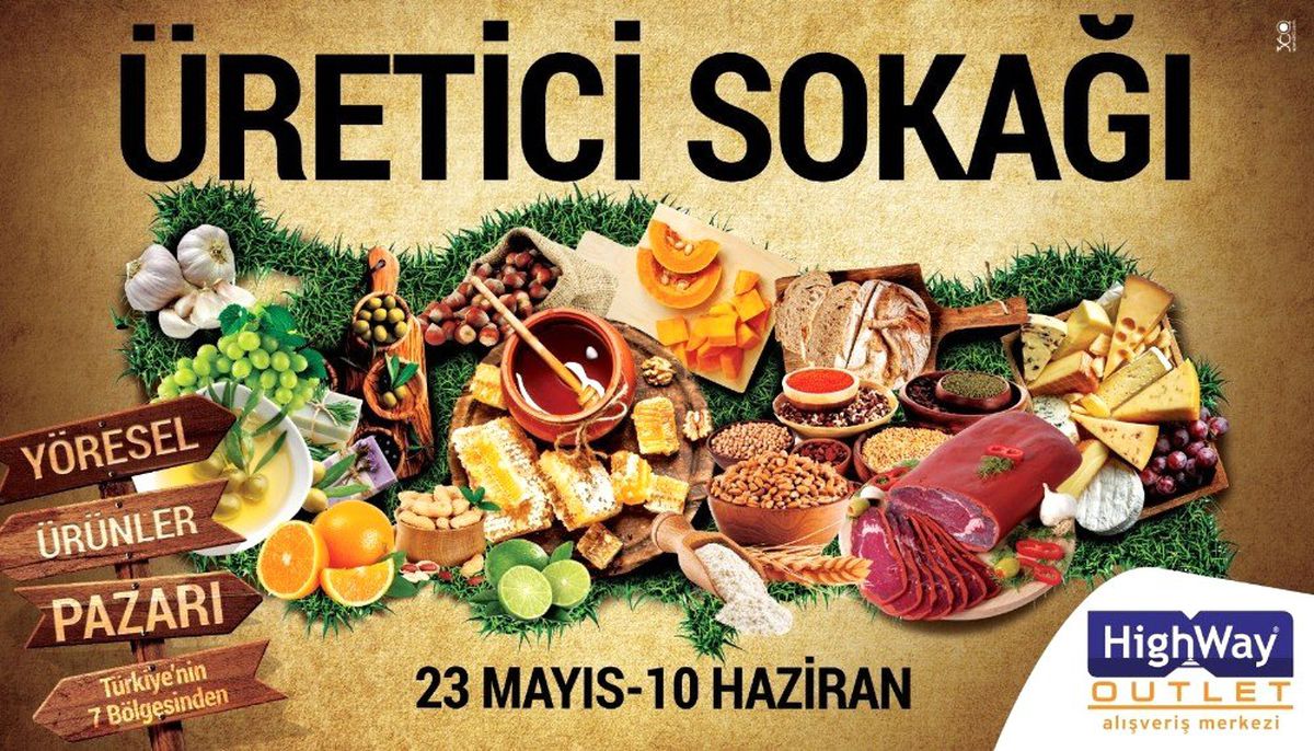 Yurdun Dört Bir Yanından Lezzetler Highway Outlet\'te!