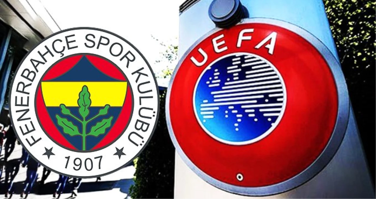 UEFA, Fenerbahçe\'yi FFP Yüzünden Bir Üst Kurula Sevk Etti