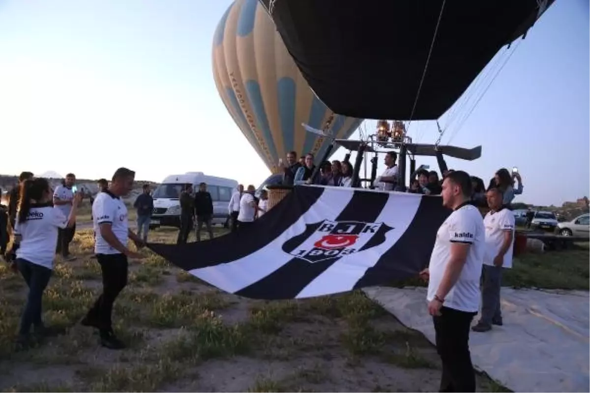 Beşiktaş Başkanı Orman, Kapadokya\'da sıcak hava balonuna bindi