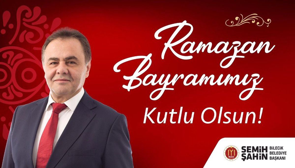 Başkan Şahin\'in Ramazan Bayramı mesajı