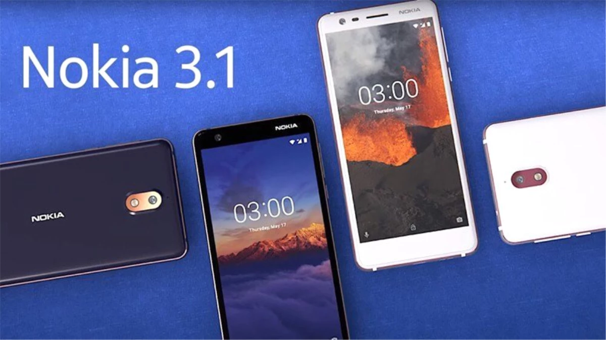 Android 9 Pie İşletim Sistemli Nokia 3.1 A ve 3.1 C Tanıtıldı