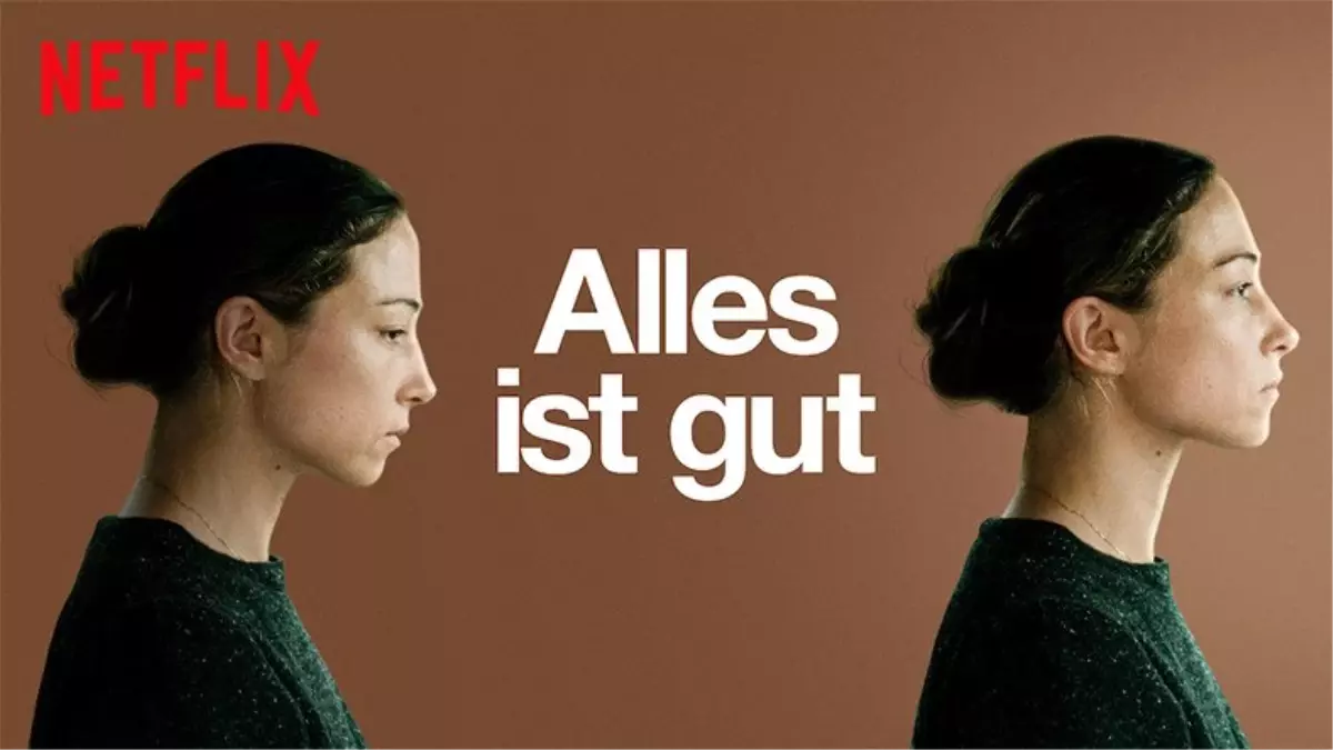 Yeni Netflix Filmi Alles Ist Gut, Rotten Tomatoes\'da %100 Puan Almayı Başardı