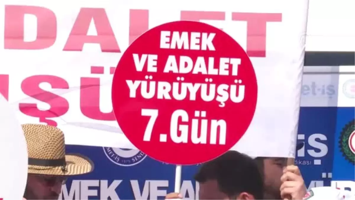 "Emek ve Adalet Yürüyüşü"