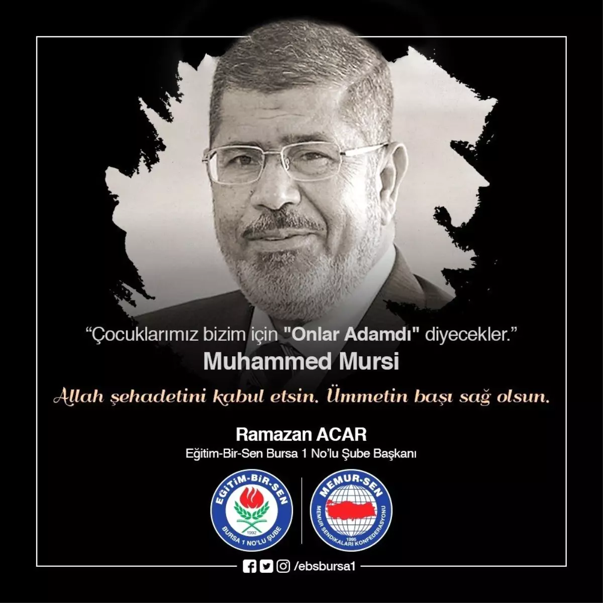 Acar: "Mursi, direnişin öğretmenidir"