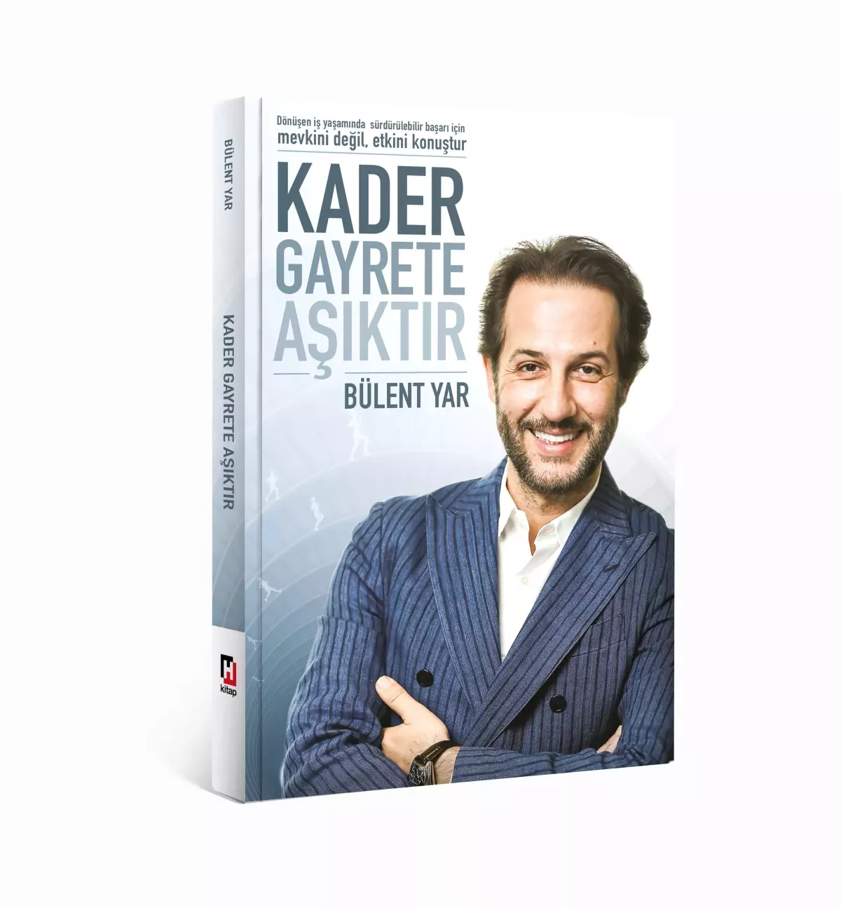 Bülent Yar\'dan Dönüşen İş Yaşamında Bir Başarı Kılavuzu