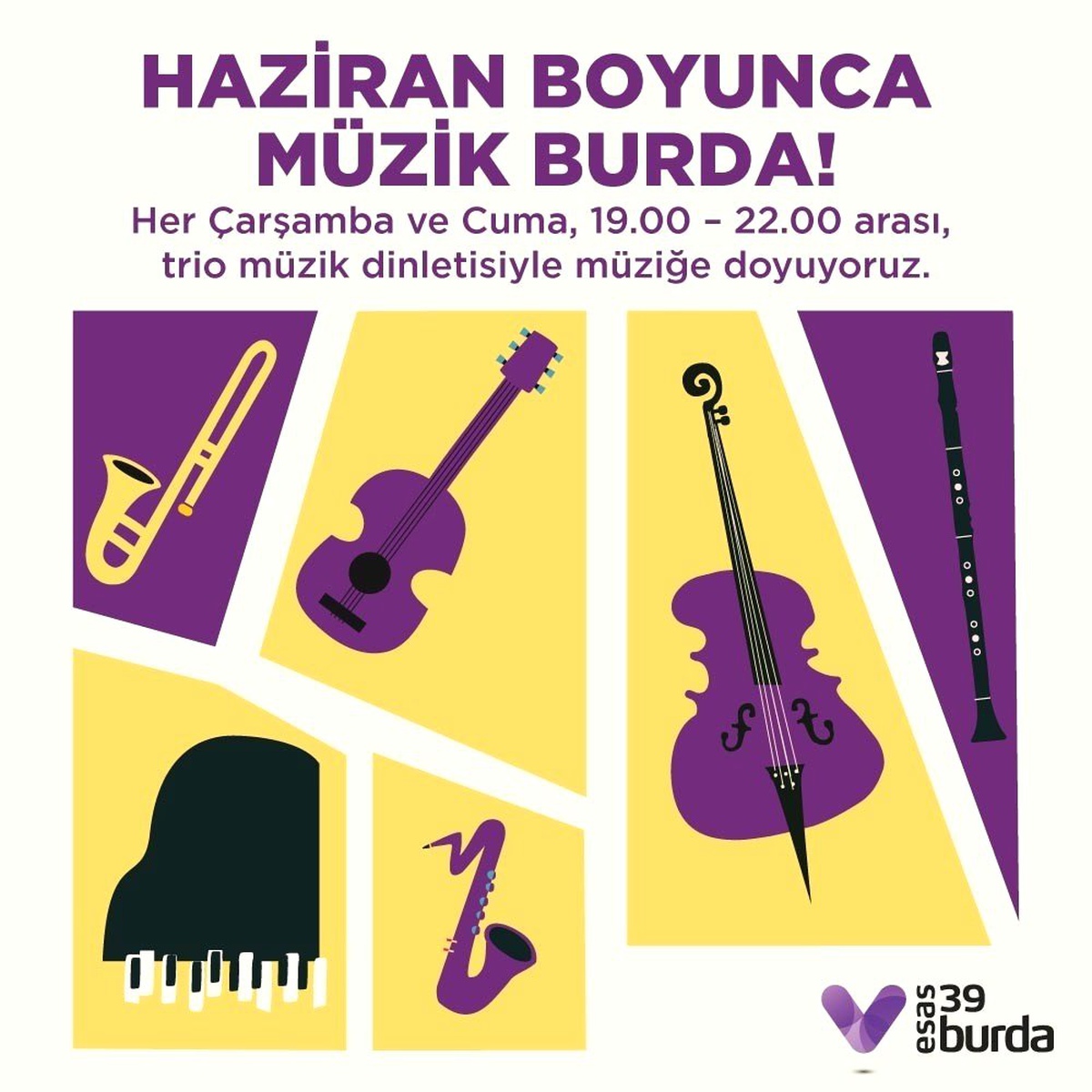 Haziran ayı boyunca \'Trio müzik\' keyfi