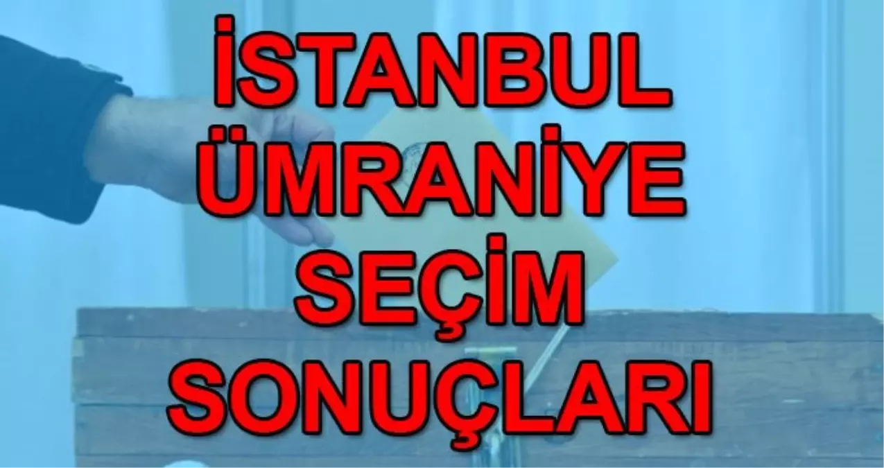 23 Haziran Ümraniye İstanbul seçim sonuçları: Ümraniye Binali Yıldırım Ekrem İmamoğlu oy oranı