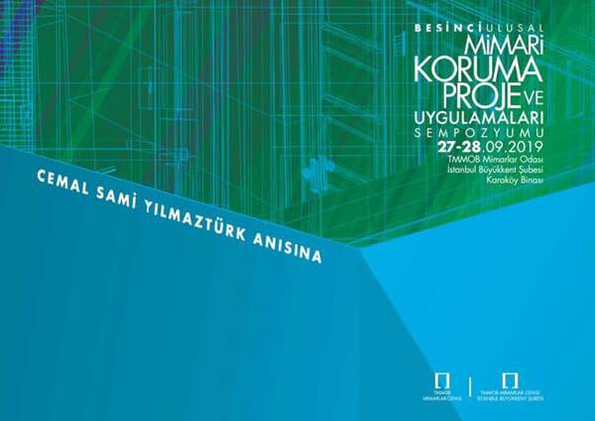 Sami Yılmaztürk Ulusal Mimari Koruma Proje ve Uygulamaları Sempozyumu