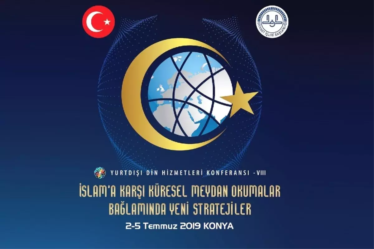 8. Yurtdışı Din Hizmetleri Konferansı Konya\'da yapılacak