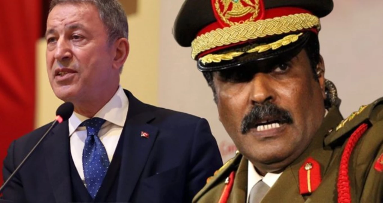 Bakan Akar\'dan Libya\'daki Hafter güçlerinin tehdidine sert yanıt
