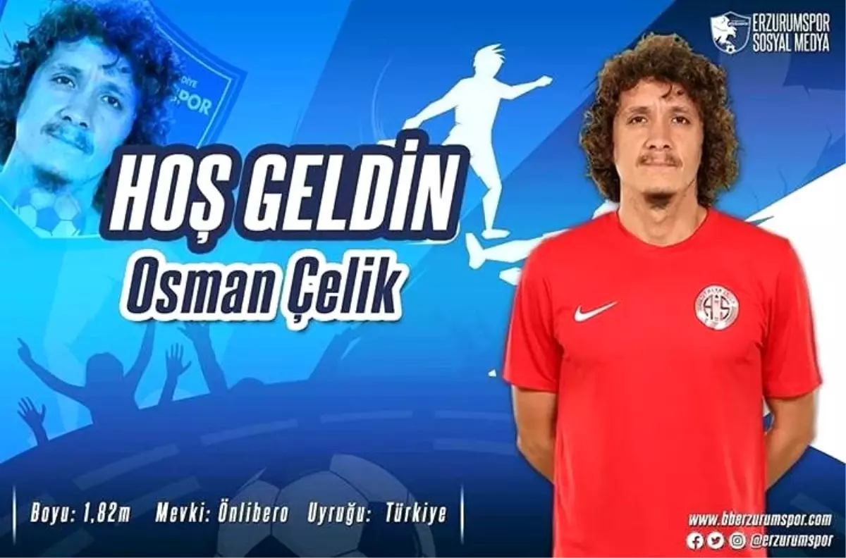 BB Erzurumspor Osman Çelik\'i transfer etti