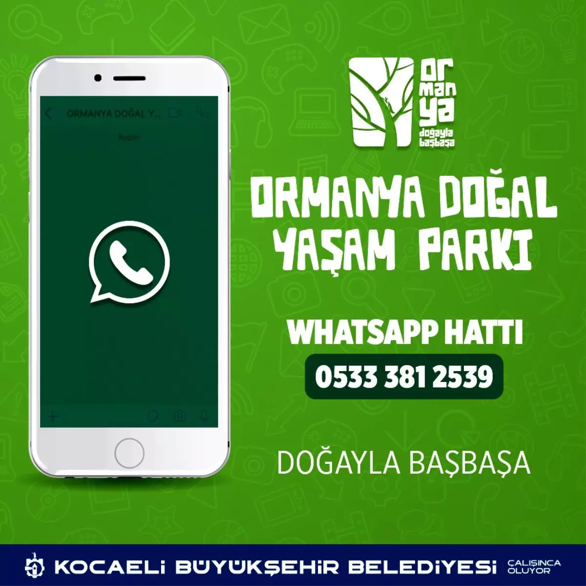 Ormanya Whatsapp hattı hizmetinizde