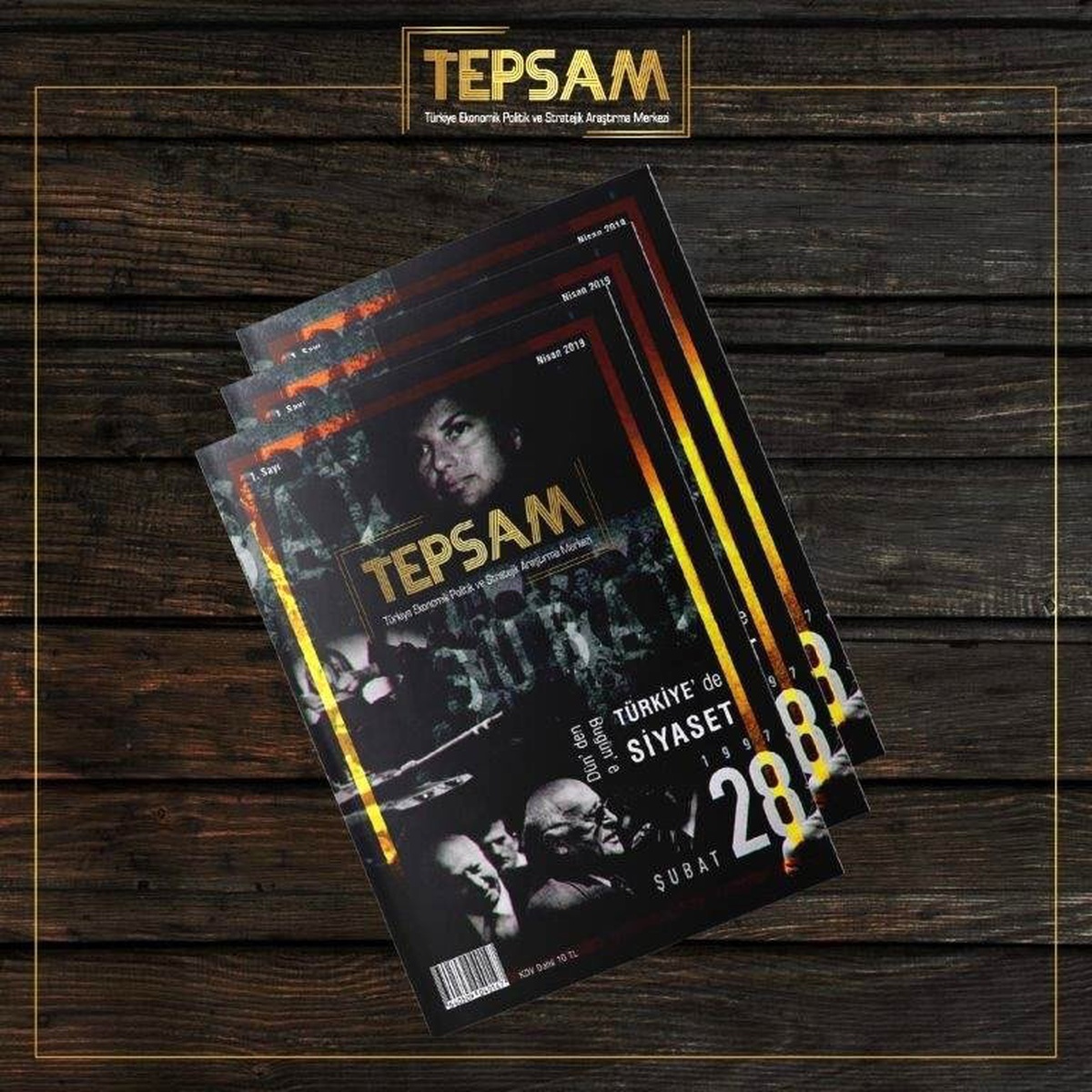 "TEPSAM" dergisi ile dünyanın gündemi sizinle