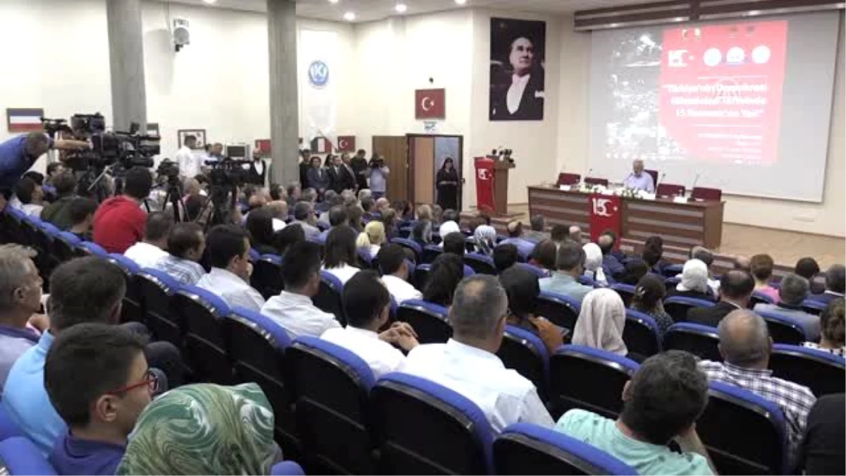 "Türkiye\'nin Demokrasi Mücadelesi Tarihinde 15 Temmuz\'un Yeri" Paneli