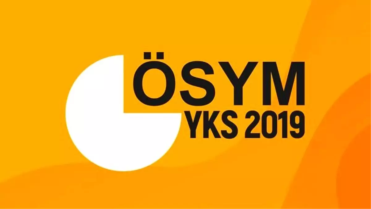 2019-YKS sonuçları açıklandı