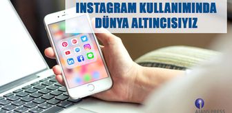instagram kullaniminda dunya altincisi oldugumuzu biliyor muydunuz - son dakika instagram coktu mu kapandi mi instagram akis neden