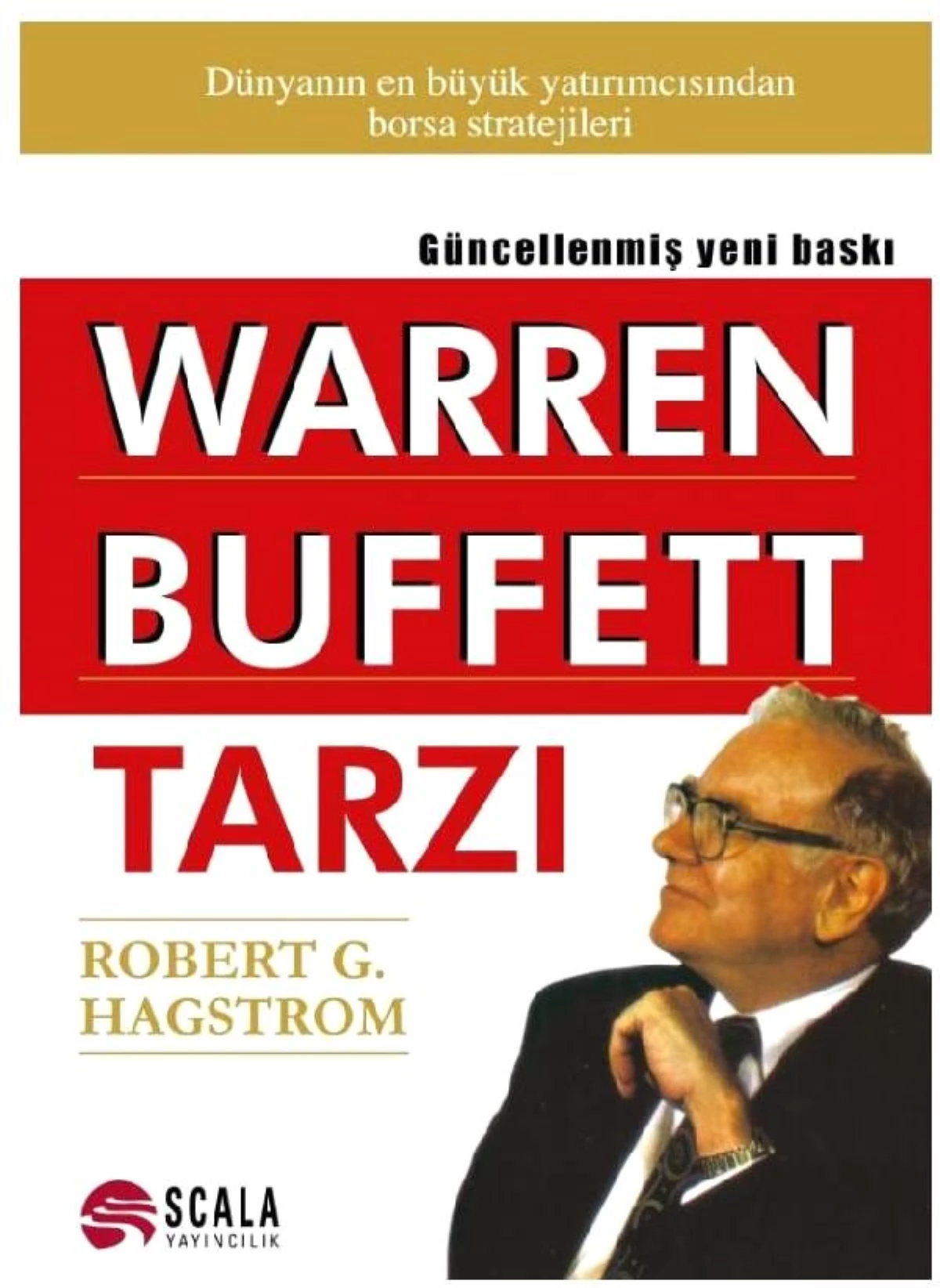 EKONOMİ KİTAPLIĞI - Robert G. Hagstrom\'dan "Warren Buffet Tarzı"
