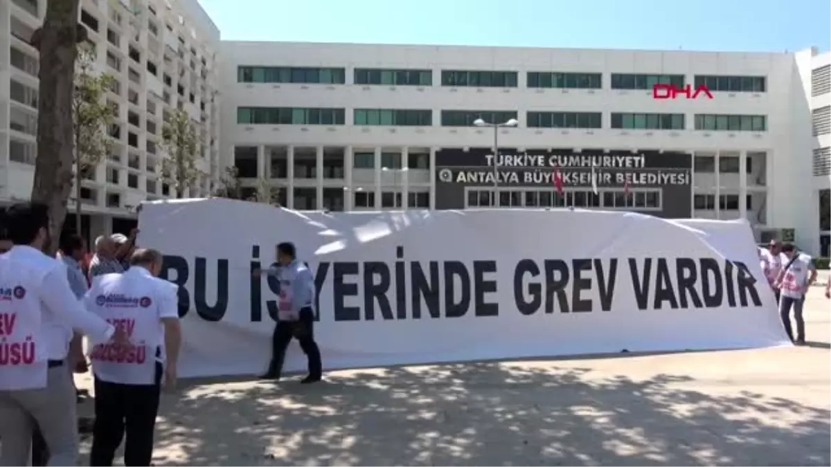 BÜYÜKŞEHİRDE GREV KARARI