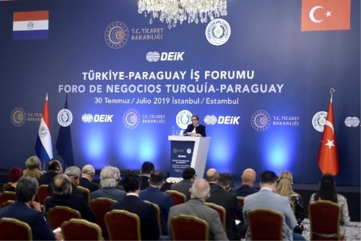 Bakan Pekcan, Türkiye – Paraguay İş Forumu\'na katıldı