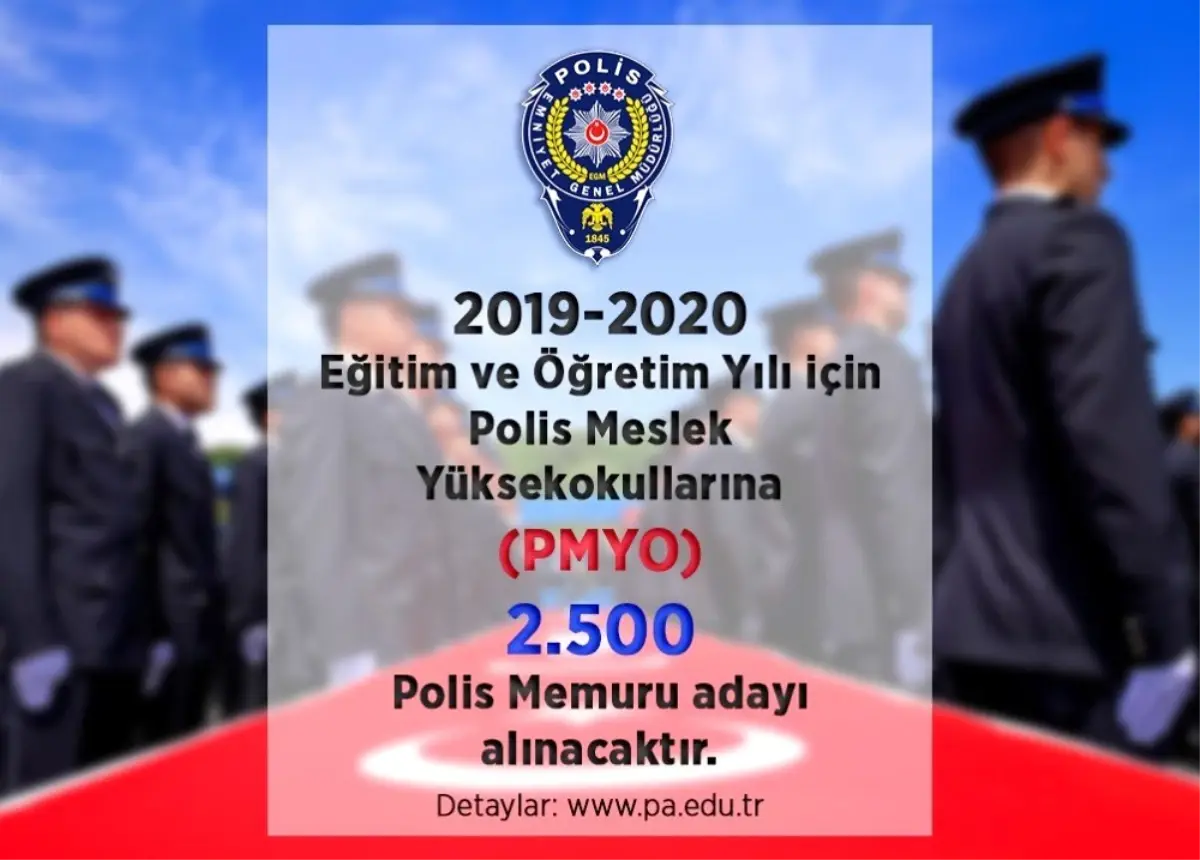 Polis Meslek Yüksekokullarına 2 bin 500 polis memuru adayı alınacak