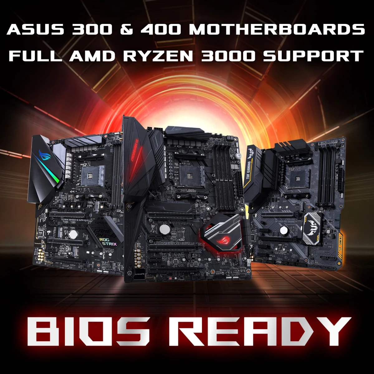 ASUS 300 ve 400 Serisi AM4 Anakartlar, AMD Ryzen 3000 Serisine Tam Destek Veriyor