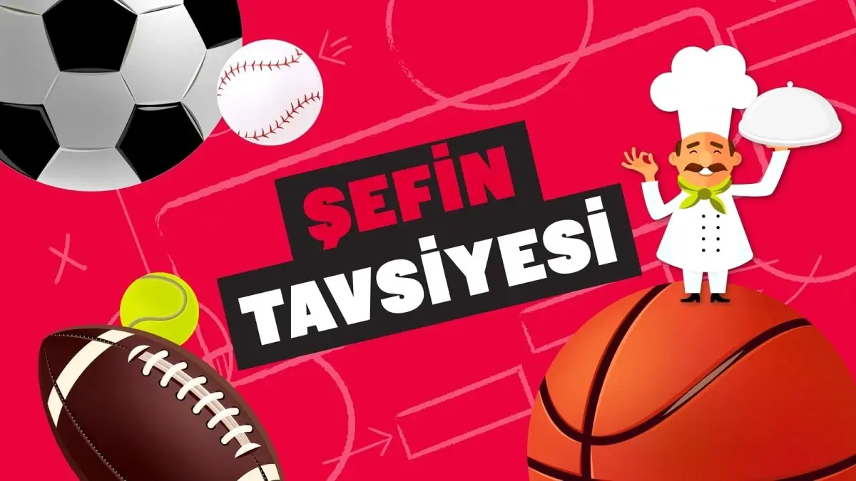 Şefin tavsiyesi (5-11 Ağustos)