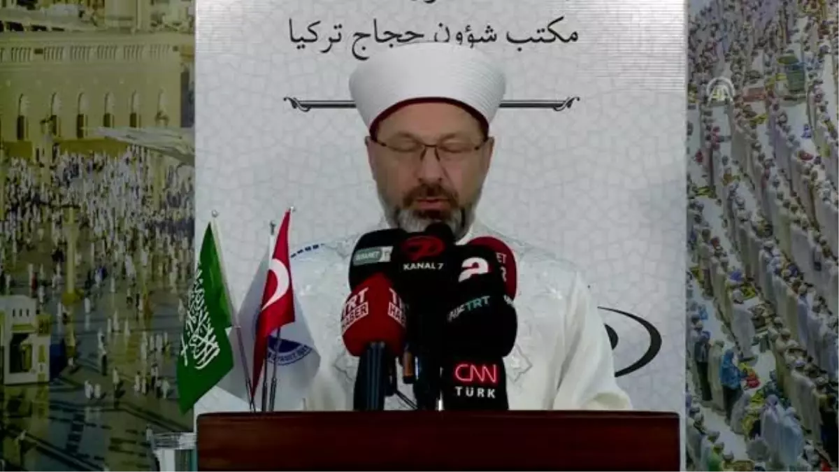 Diyanet İşleri Başkanı Erbaş: "Hac, Müslümanların kardeşlik kongresi"