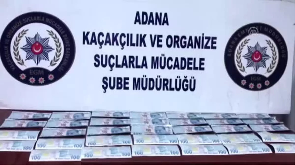 Adana\'da sahte para operasyonu