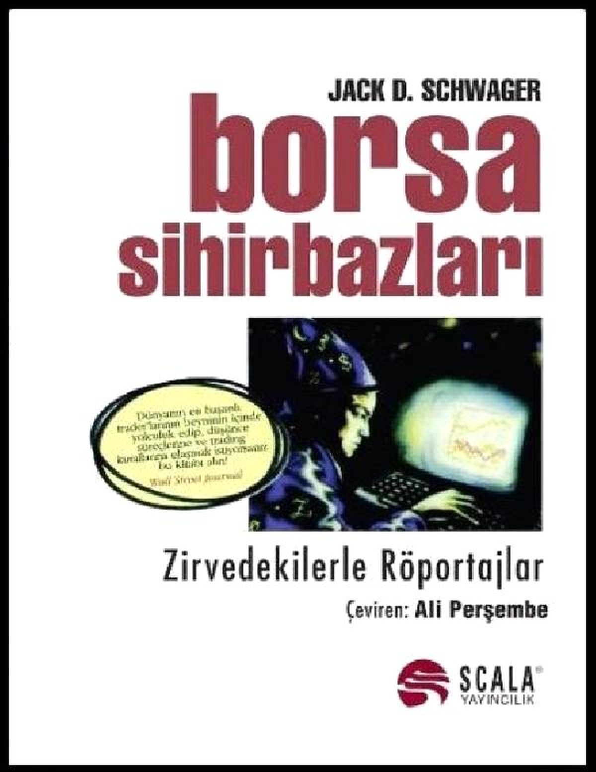 EKONOMİ KİTAPLIĞI - Borsa Sihirbazları - Zirvedekilerle Röportajlar