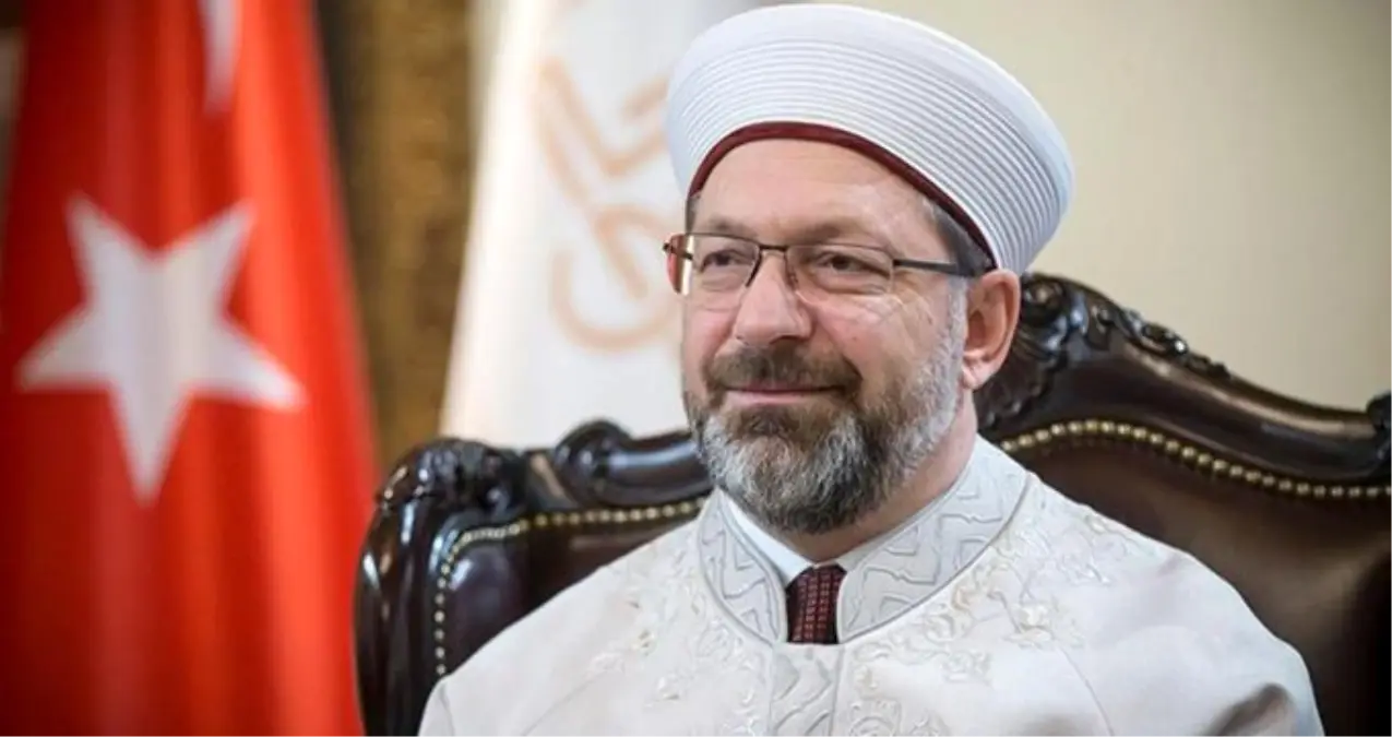 Diyanet İşleri Başkanı Erbaş\'tan Kurban Bayramı Mesajı