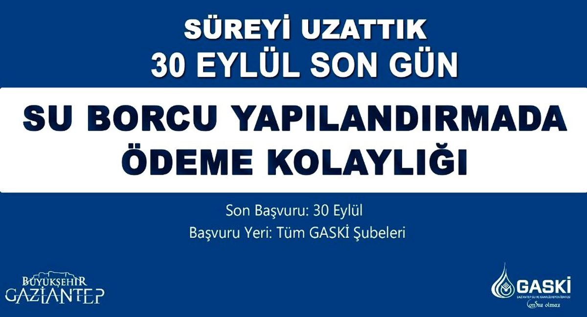 GASKİ, su borcu taksitlendirmede süreyi uzattı