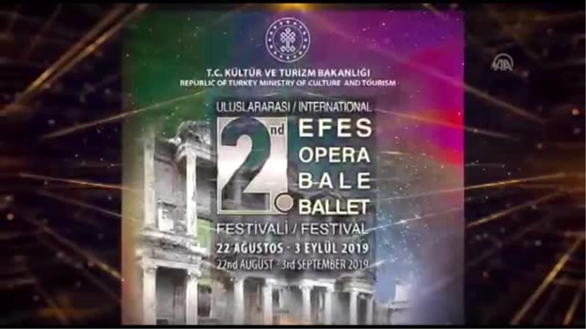 "2. Uluslararası Efes Opera ve Bale Festivali" yarın başlıyor