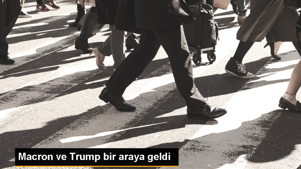 Macron ve Trump bir araya geldi