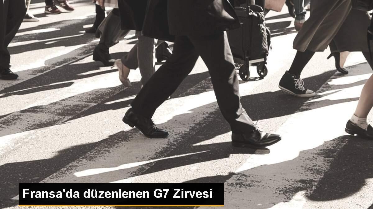 Fransa\'da düzenlenen G7 Zirvesi