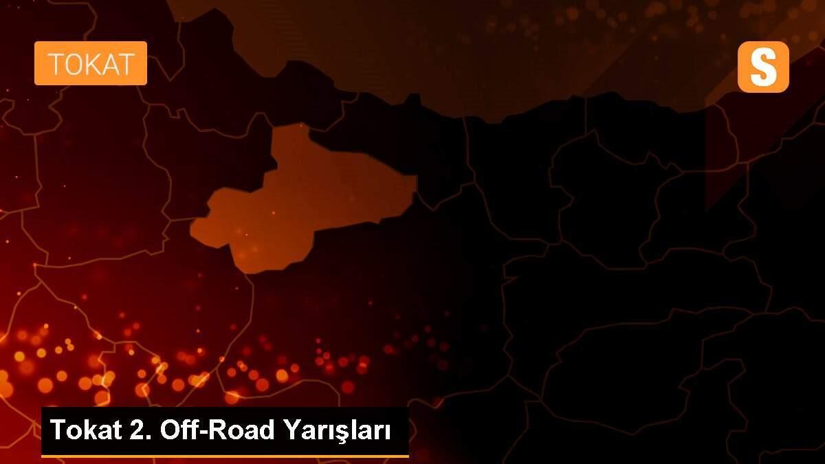 Tokat 2. Off-Road Yarışları