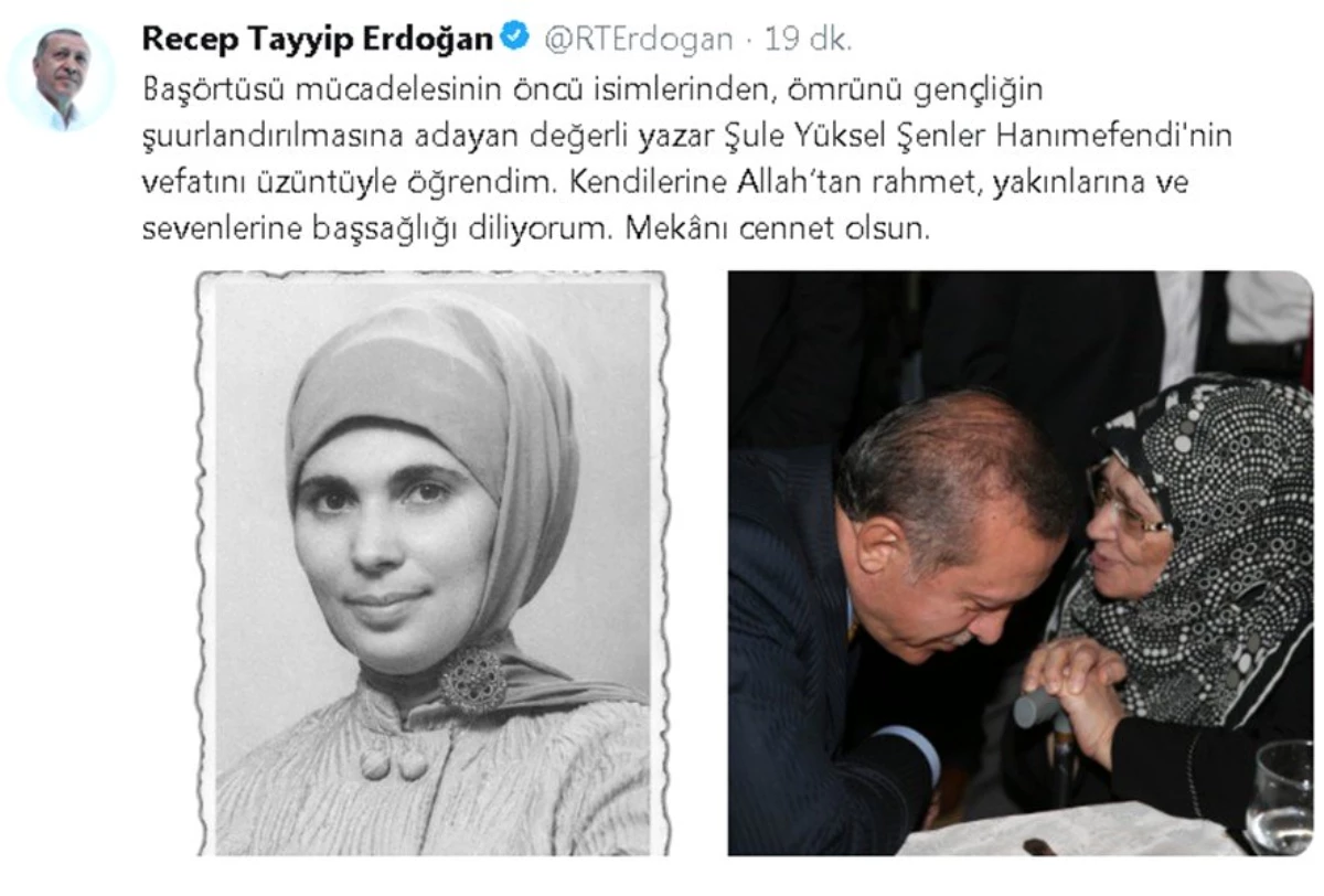Cumhurbaşkanı Erdoğan\'dan Şule Yüksel Şenler için taziye mesajı