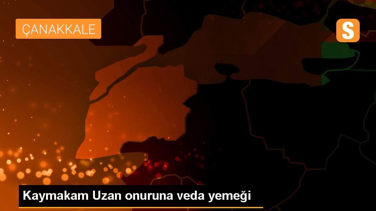 Kaymakam Uzan onuruna veda yemeği