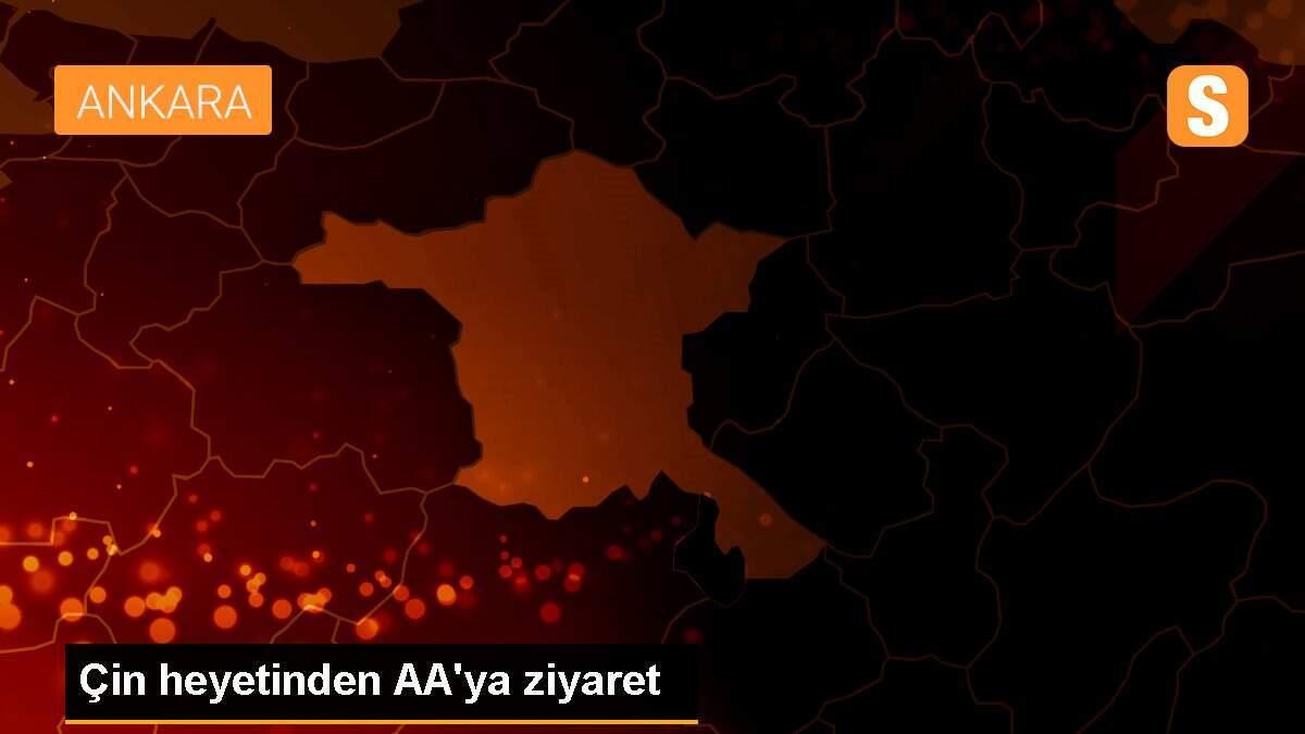 Çin heyetinden AA\'ya ziyaret