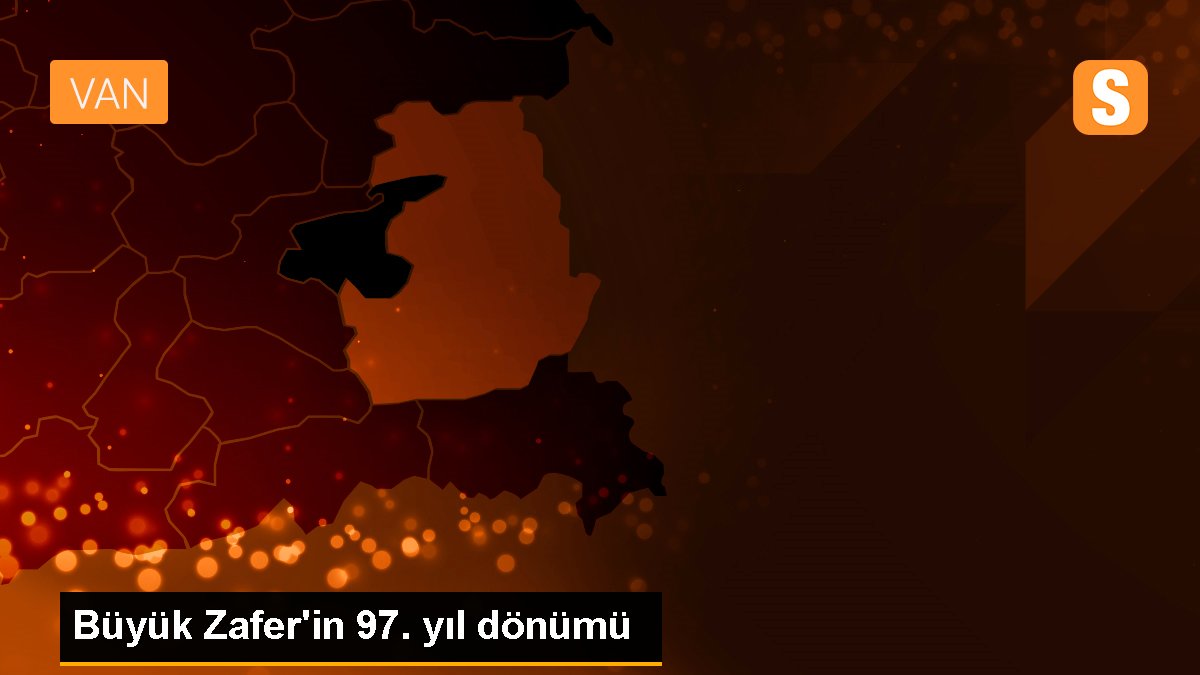 Büyük Zafer\'in 97. yıl dönümü