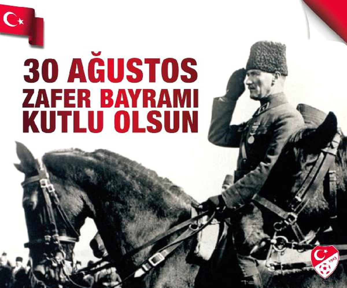 Federasyonlar ve kulüplerden 30 ağustos mesajı