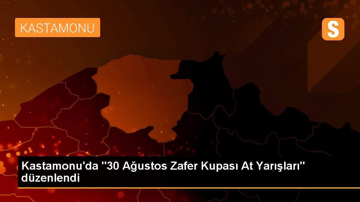 Kastamonu\'da "30 Ağustos Zafer Kupası At Yarışları" düzenlendi