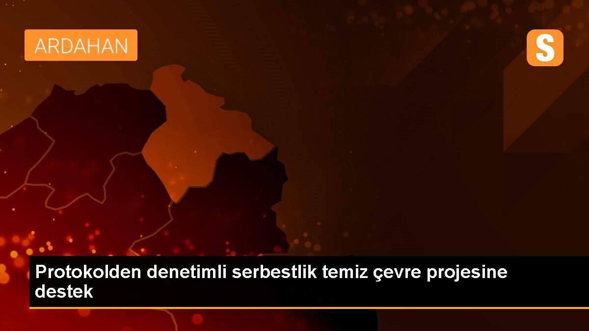 Protokolden denetimli serbestlik temiz çevre projesine destek