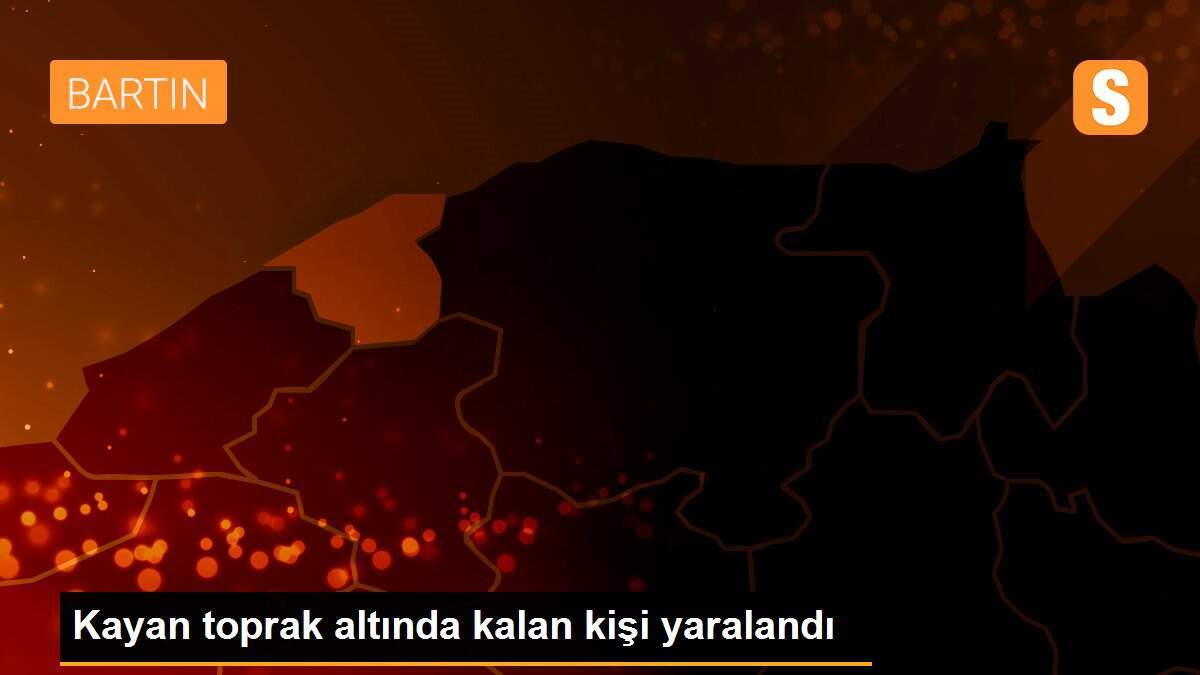 Kayan toprak altında kalan kişi yaralandı
