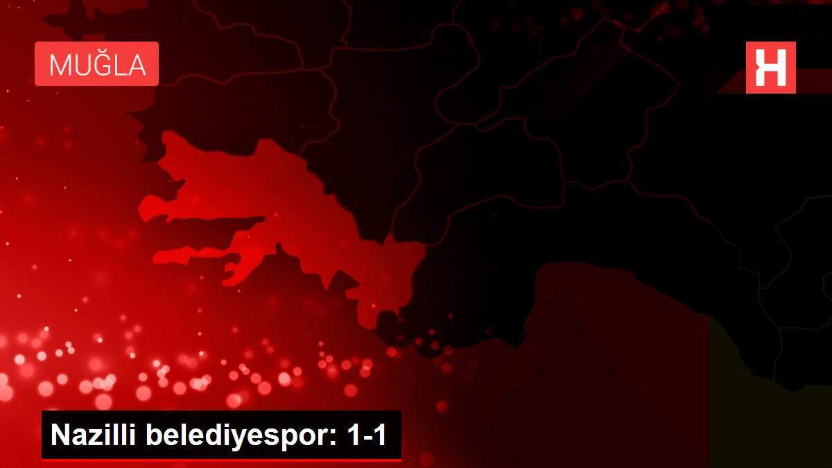 Nazilli belediyespor: 1-1
