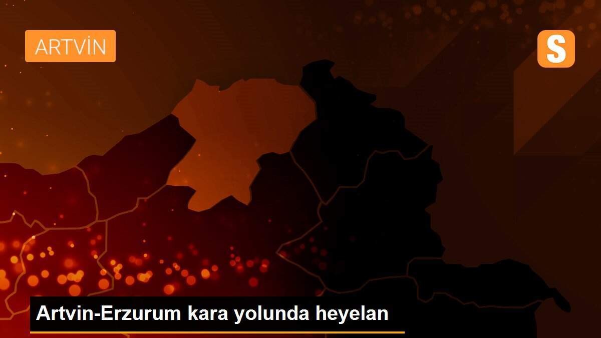 Artvin-Erzurum kara yolunda heyelan