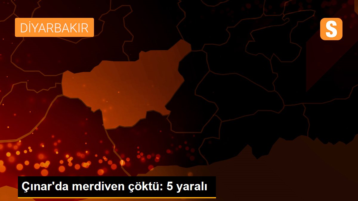 Çınar\'da merdiven çöktü: 5 yaralı