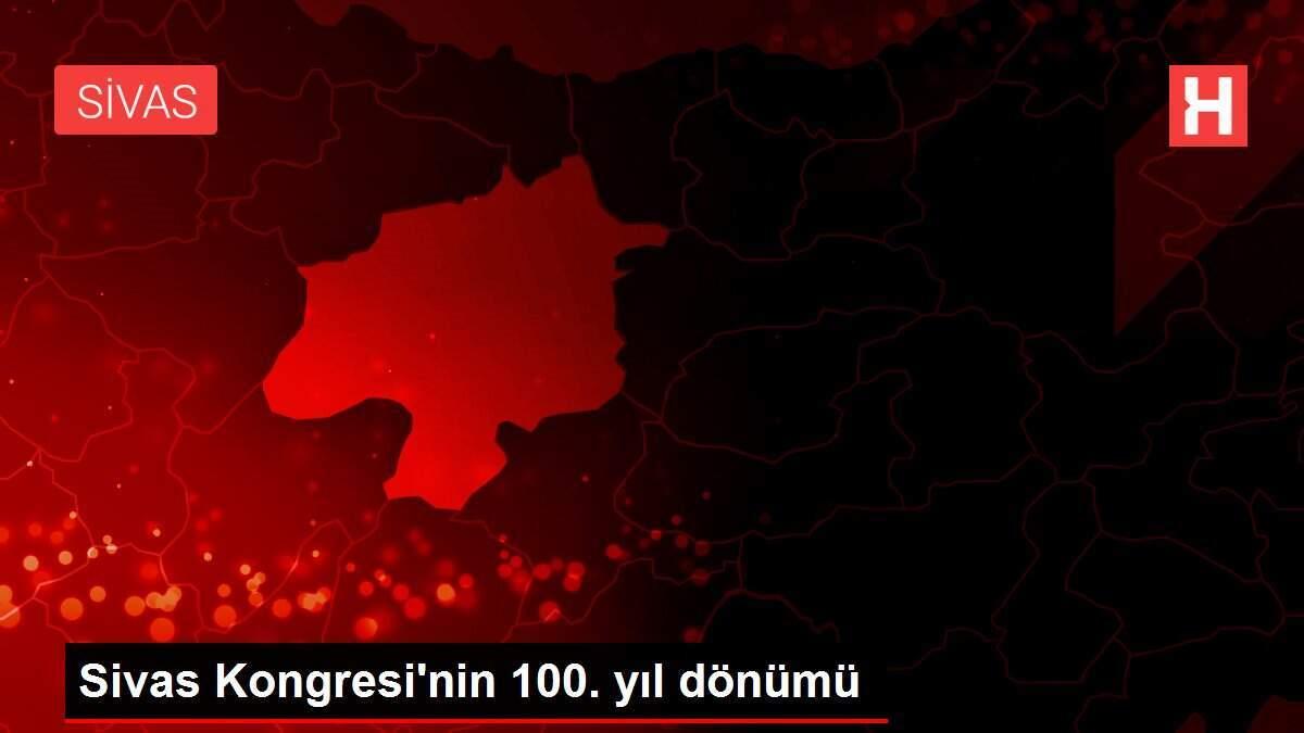 Sivas Kongresi'nin 100. yıl dönümü