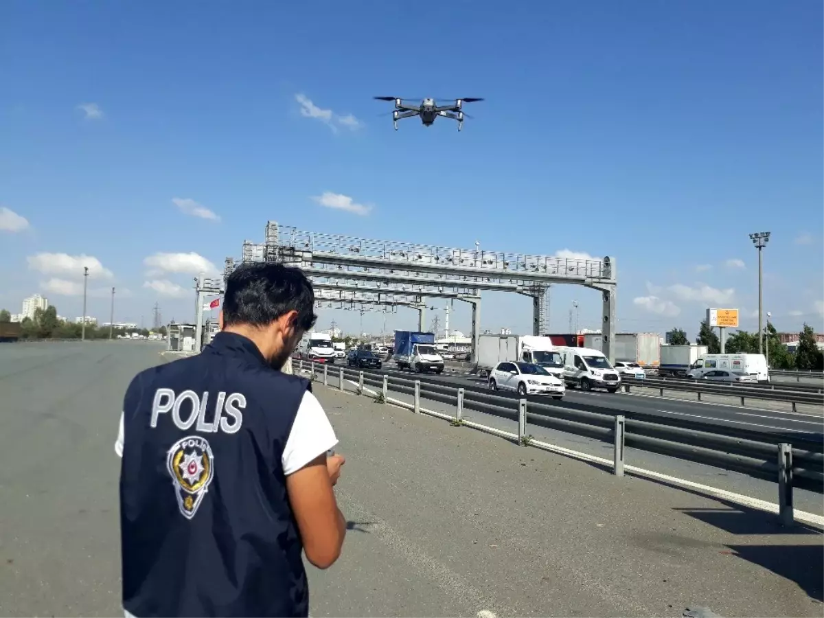 Mahmutbey gişelerde drone\'lu trafik denetimi