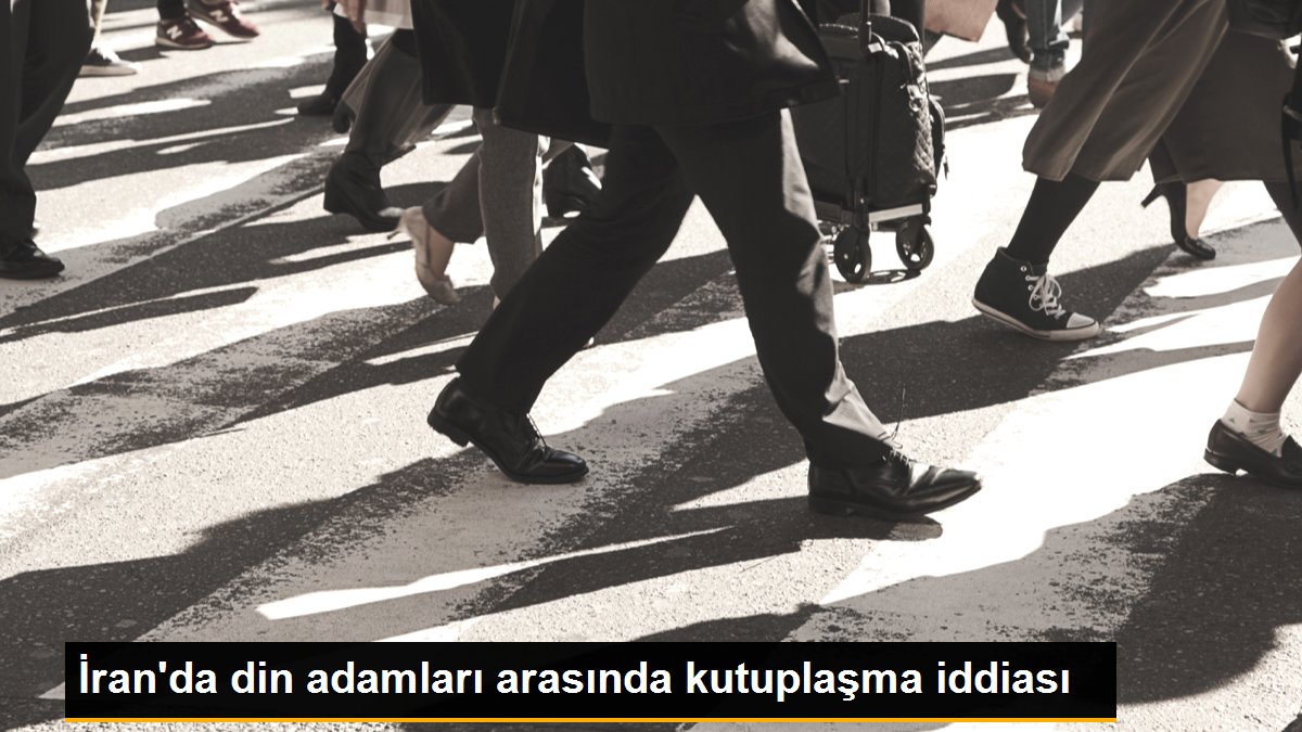 İran\'da din adamları arasında kutuplaşma iddiası