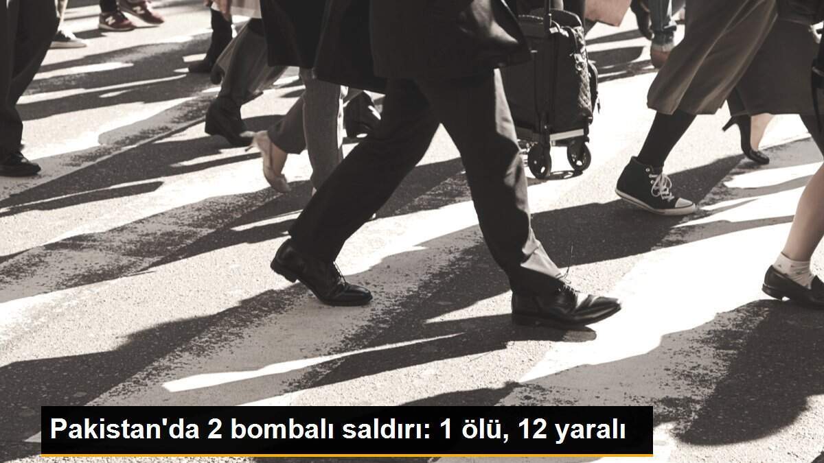 Pakistan\'da 2 bombalı saldırı: 1 ölü, 12 yaralı